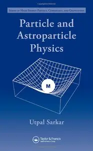 Particle and Astroparticle Physics