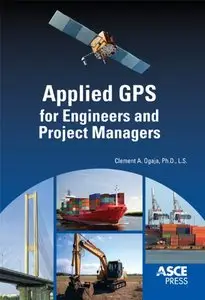 Applied GPS for Engineers and Project Managers (Repost)