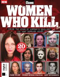 Real Crime: Women Who Kill - 3rd Edition - November 2020