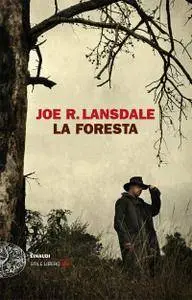 Joe R. Lansdale - La foresta (Repost)