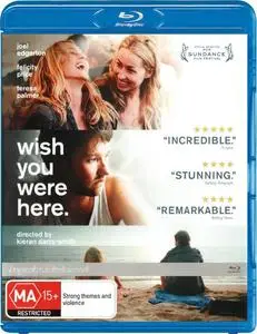 Wish You Were Here (2012)