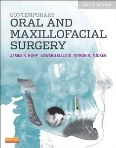 Contemporary Oral and Maxillofacial Surgery, 6e (repost)