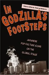 In Godzilla's Footsteps: Japanese Pop Culture Icons on the Global Stage (repost)