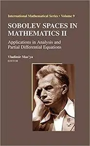 Sobolev Spaces in Mathematics II: Applications in Analysis and Partial Differential Equations (Repost)