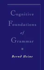 Cognitive Foundations of Grammar