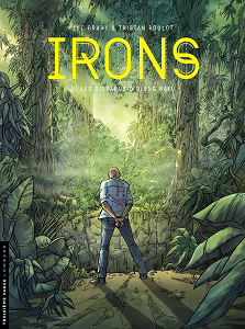 Irons - Tome 3 - Les Disparus d'Ujung Batu