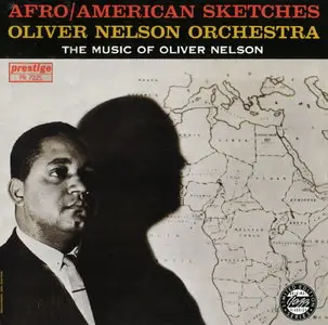 Oliver Nelson - Afro/American Sketches (1962) [Remastered 1993]