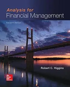 Analysis for Financial Management, 11th edition