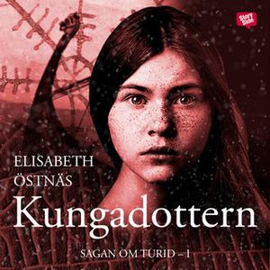 «Kungadottern» by Elisabeth Östnäs