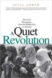 A Quiet Revolution: The Veil’s Resurgence, from the Middle East to America