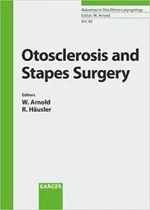 Otosclerosis and Stapes Surgery (Repost)
