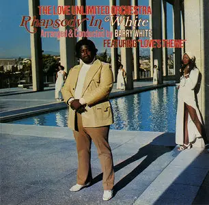 The Love Unlimited Orchestra (Barry White) - Rhapsody In White (1974)