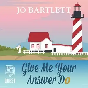 «Give Me Your Answer Do» by Jo Bartlett