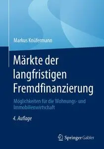 Märkte der langfristigen Fremdfinanzierung, 4. Aufage
