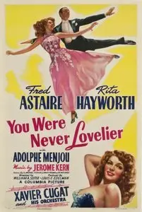 You Were Never Lovelier (1942)
