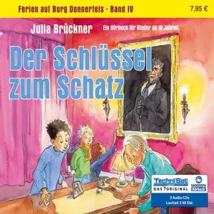 Julia Brückner - Ferien auf Burg Donnerfels 4 - Der Schlüssel zum Schatz