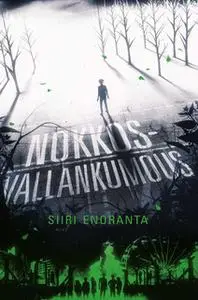 «Nokkosvallankumous» by Siiri Enoranta