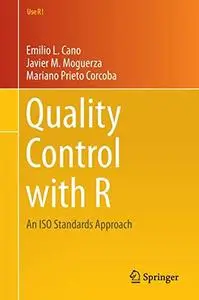 Quality Control with R: An ISO Standards Approach (Use R!)