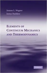 Elements of Continuum Mechanics and Thermodynamics (Repost)