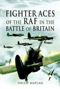 Fighter Aces of the RAF in the Battle of Britain