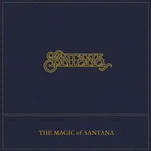 Santana - The Magic Of Santana (2015)
