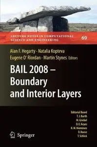 BAIL 2008 - Boundary and Interior Layers: Proceedings of the International Conference on Boundary and Interior Layers - Computa