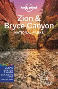Lonely Planet Zion & Bryce Canyon National Parks, 5th Edition