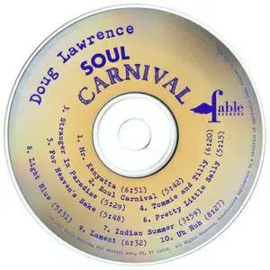 Doug Lawrence - Soul Carnival (1997) {Fable}