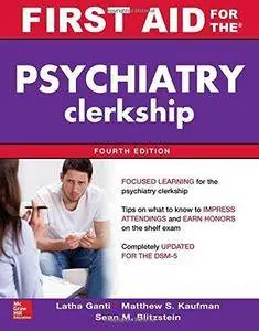 First Aid for the Psychiatry Clerkship (4th Edition) (Repost)