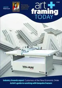 Art + Framing Today - June 2017