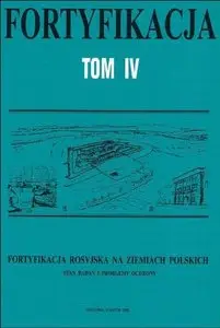 Fortyfikacja Tom IV