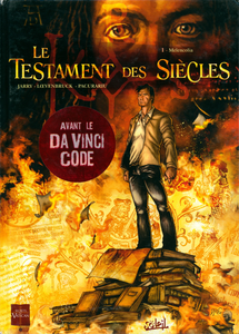Le Testament Des Siècles - Tome 1 - Melencolia