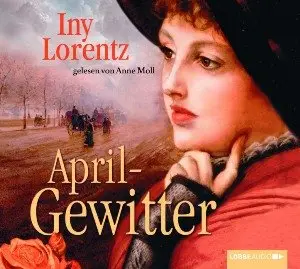 Iny Lorentz - Aprilgewitter "Re-Upload"