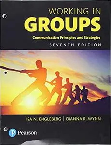 Working in Groups: Communication Principles and Strategies -- Books a la Carte (Repost)