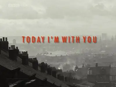 BBC - Today I'm With You (2010)
