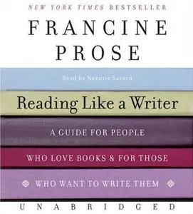 Reading Like a Writer CD: A Guide for People Who Love Books and for Those Who Want to Write Them (repost)