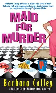 «Maid for Murder» by Barbara Colley