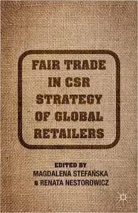 Fair Trade In CSR Strategy of Global Retailers