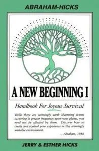 A New Beginning I: Handbook for Joyous Survival (5th edition)