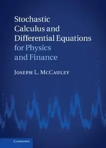 Stochastic Calculus and Differential Equations for Physics and Finance (Repost)