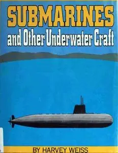 Submarines and Other Underwater Craft