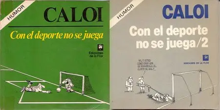 Con el Deporte No Se Juega #1-2 (de Caloi)