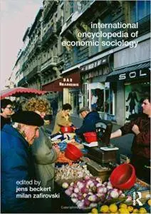 International Encyclopedia of Economic Sociology