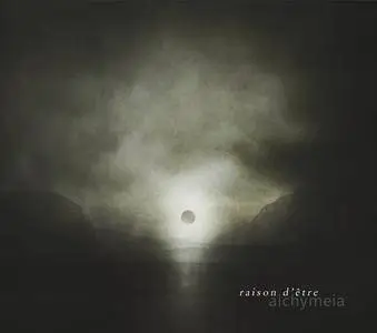 Raison D'être - Alchymeia (2018)