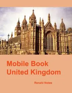 «Mobile Book United Kingdom» by Renzhi Notes