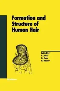 Formation and Structure of Human Hair