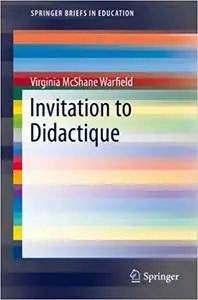 Invitation to Didactique (Repost)