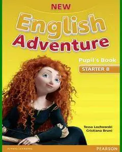 ENGLISH COURSE • New English Adventure • Starter B • Pupil's Book (2015)
