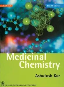 Medicinal Chemistry by A. Kar