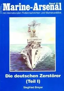 Die Ersten Deutschen Zerstorer (Teil 1) (Marine-Arsenal 33 (repost)